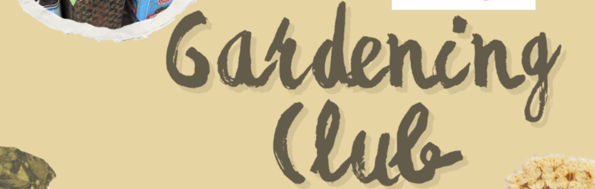 Gardening Club