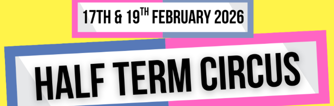 Half Term Circus 2026