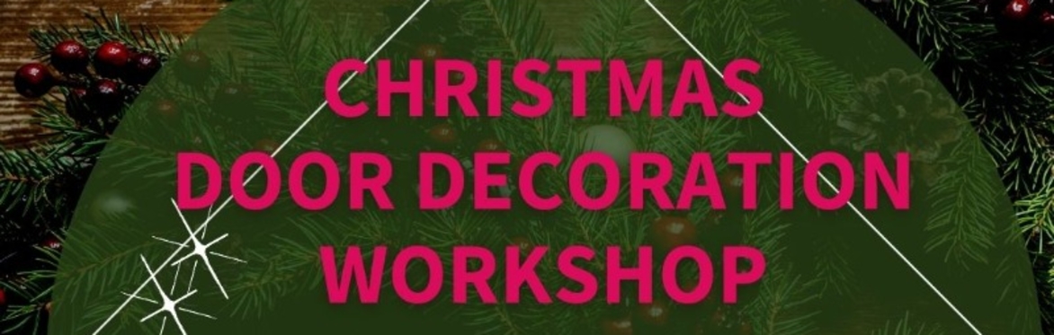Christmas Door Decoration Workshop