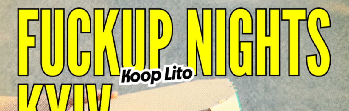 Fuckup Nights Kyiv Vol. XIV