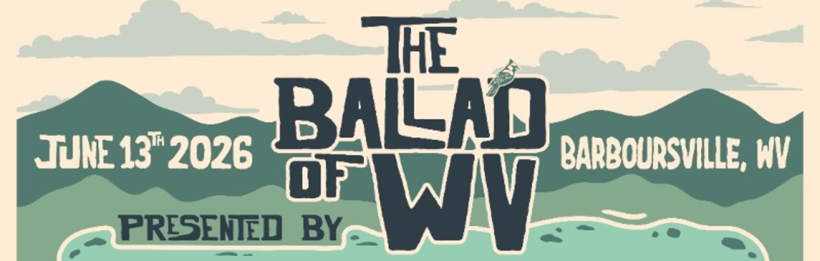 The Ballad of WV