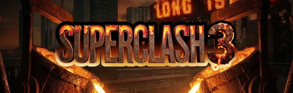 HOG X BIG EVENT presents SUPERCLASH 3