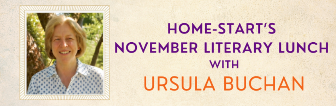 Home Start's November Literary Lunch with Ursula Buchan