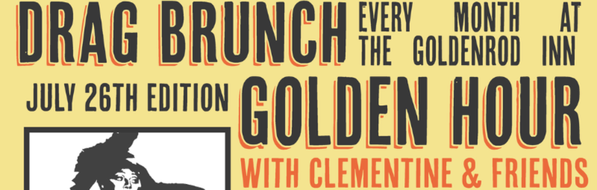 Golden Hour Drag Brunch with Clementine & Friends
