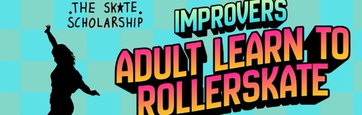 Adult Improvers: Learn to Rollerskate Autumn