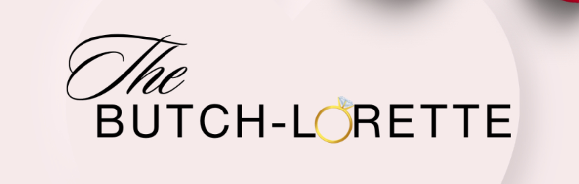 Cake Cabaret's The Butch-lorette