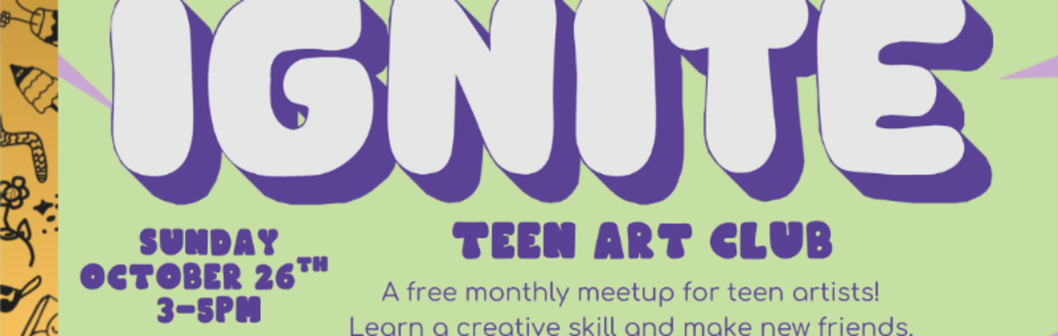 Ignite: Teen Art Club ~ Spellbook Zines