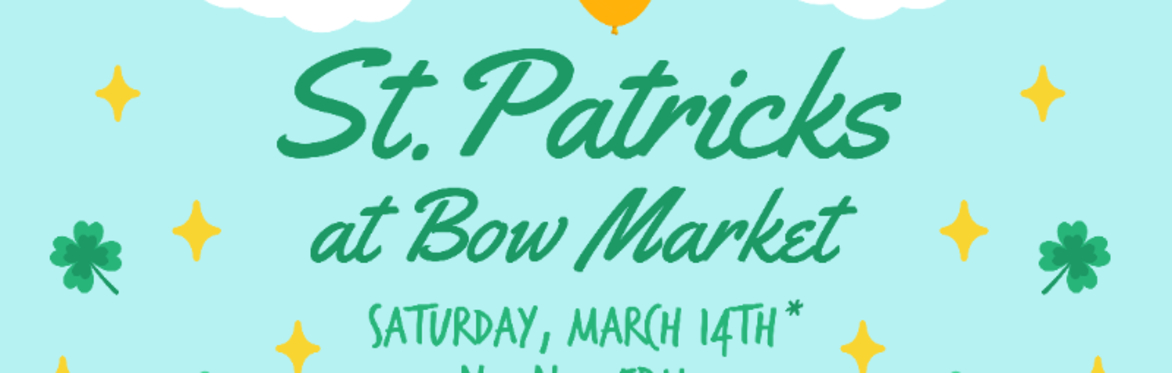St. Patrick’s Day at Bow