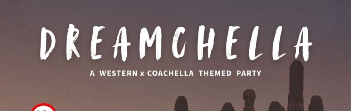 DREAMCHELLA PARTY - Western x Coachella