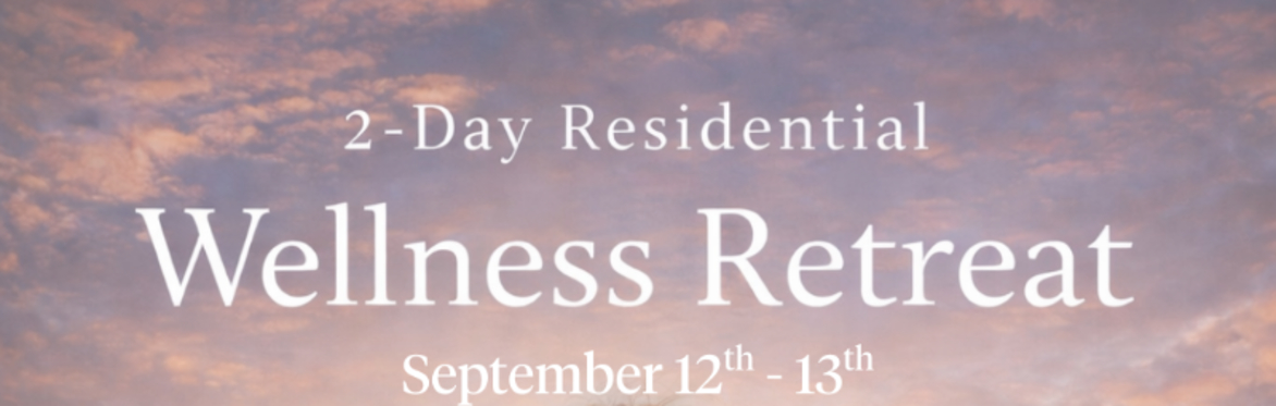 2-Day Residential Wellness Retreat