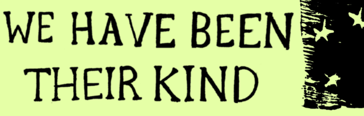 We Have Been Their Kind: A Ritual of Remembrance for Our Outcast Dead