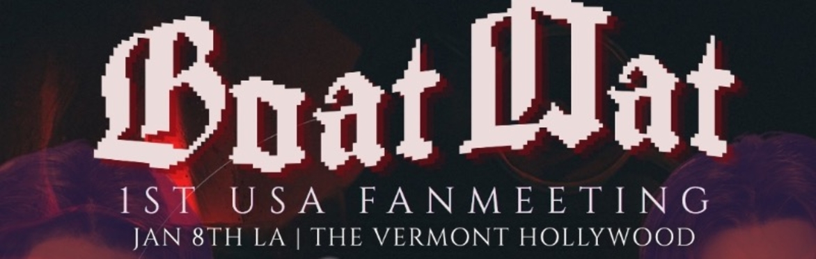 BoatOat: 1st Fan Meeting in LA