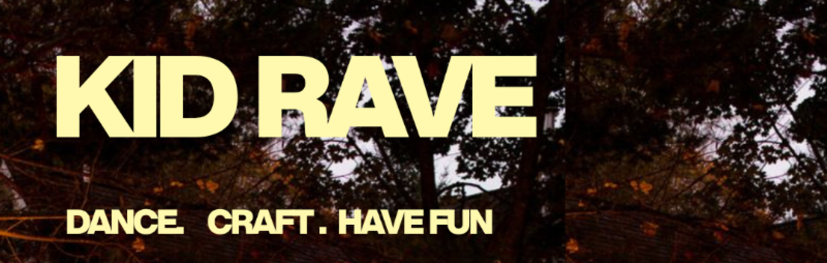 KID RAVE