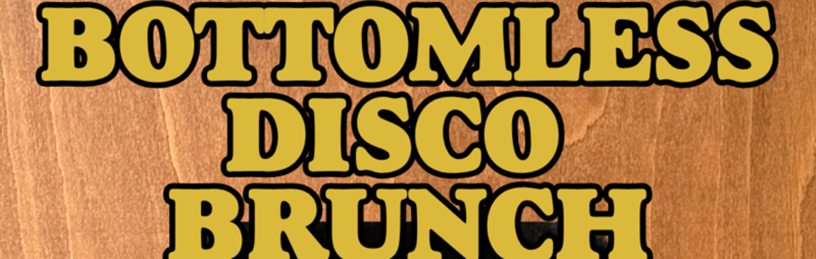 Bottomless Disco Brunch