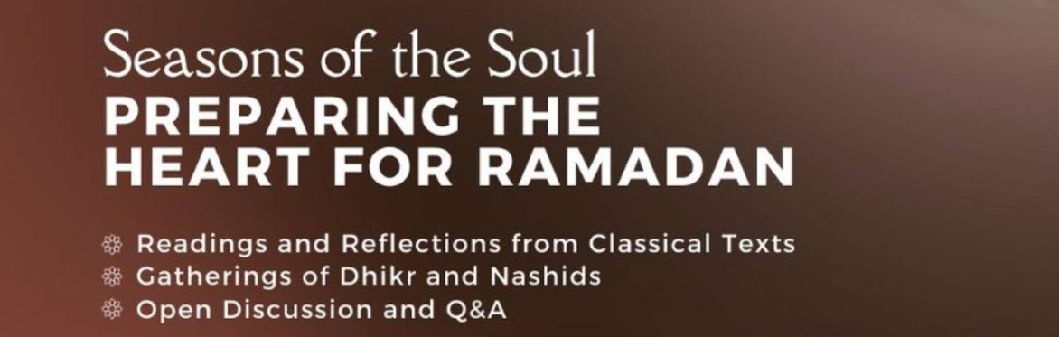 Seasons of the Soul - Preparing the heart for Ramadan