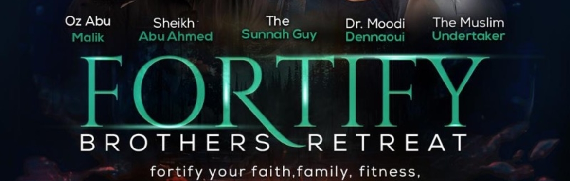 The Fortify Brothers Retreat