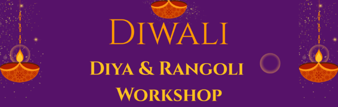 Diwali - Diya & Rangoli Workshop