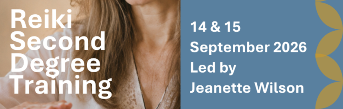 Reiki Second Degree Training | With Jeanette Wilson