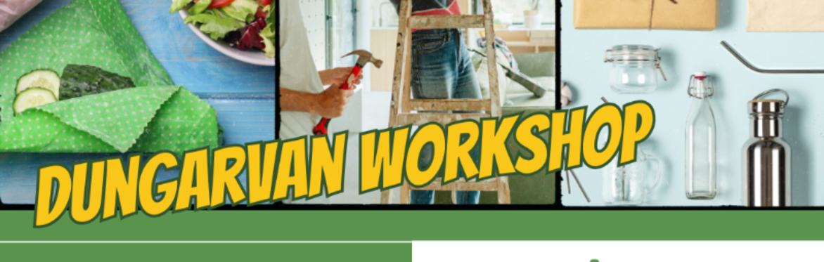 Greener Homes Dungarvan - Greener Living Workshops