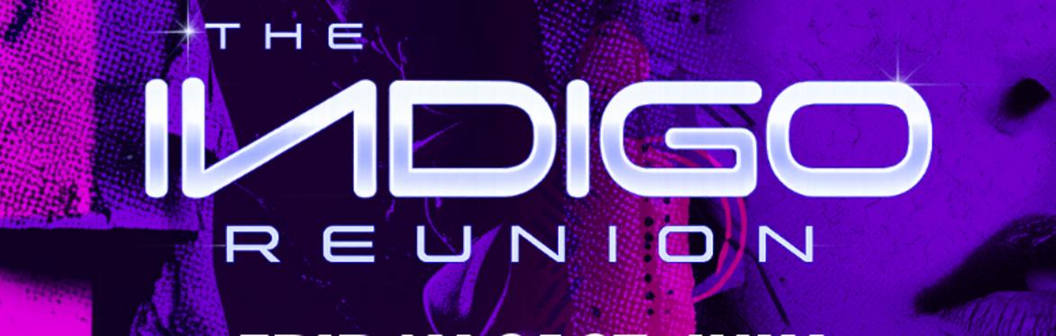 The Indigo Reunion