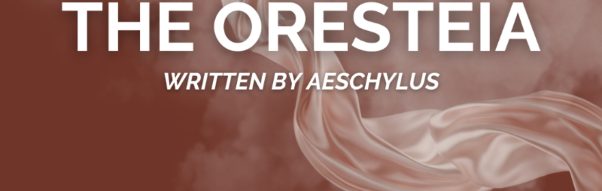 The Oresteia
