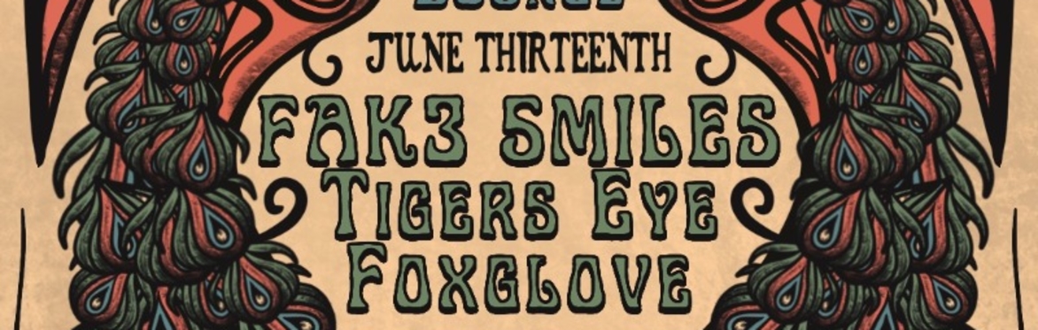 FAK3 5MILES w/ Tiger's Eye and Foxglove at The Far Out Lounge