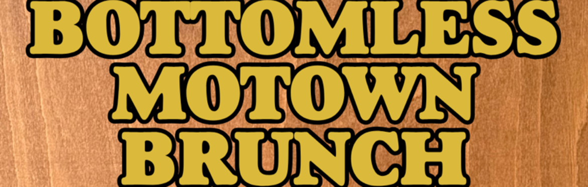 Bottomless Motown Brunch