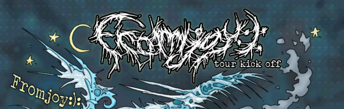 Fromjoy Tour Kickoff