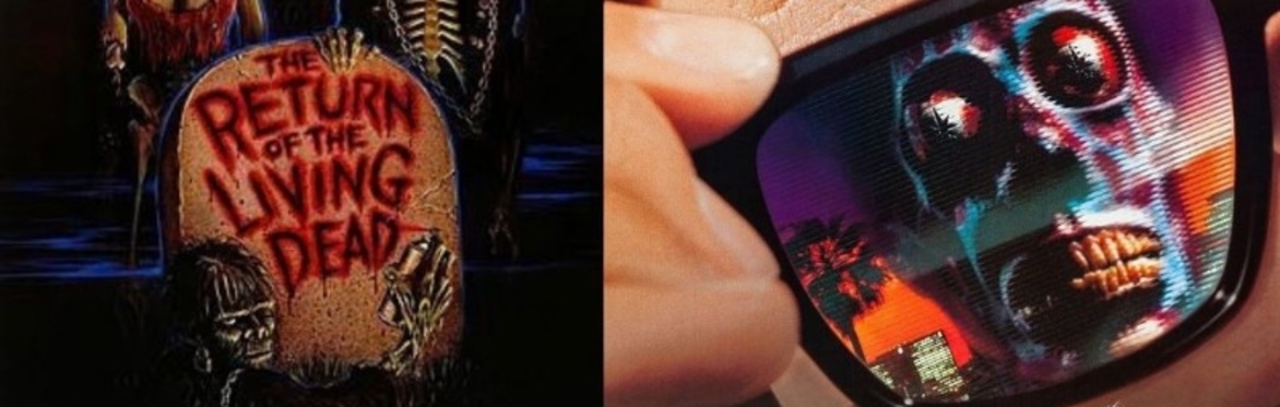 Retro Wed - Return of The Living Dead / They Live - 7:45p