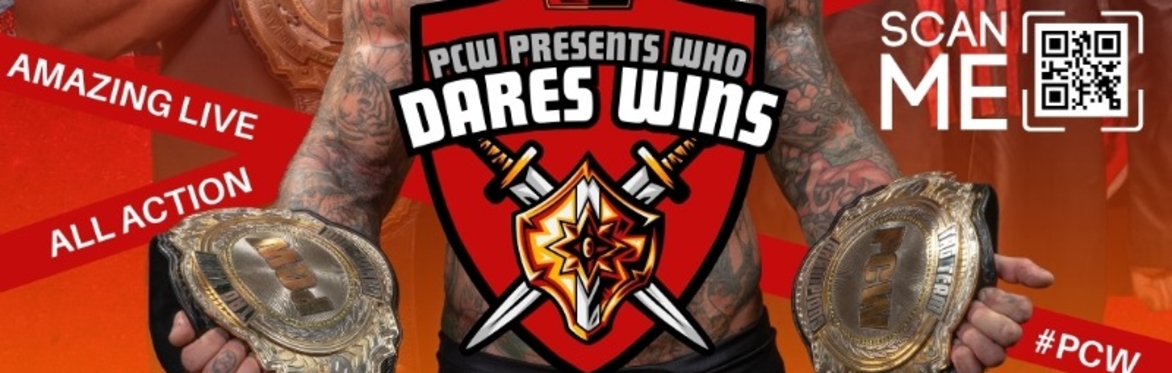 PCW - Who Dares Wins - Preston