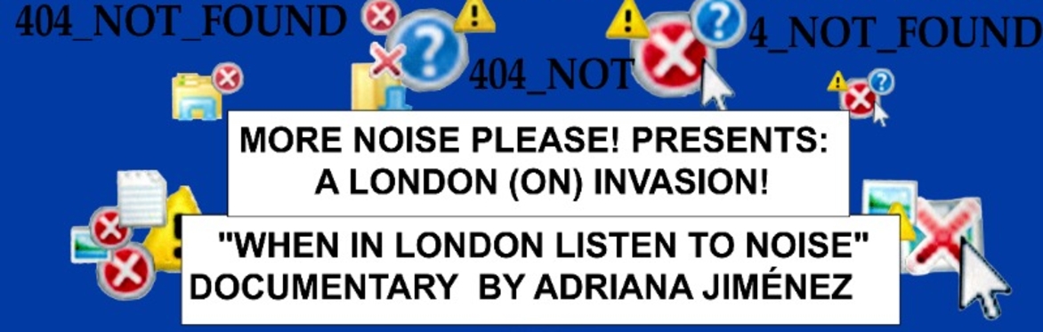 A London (ON) Invasion!, presented with More Noise Please!
