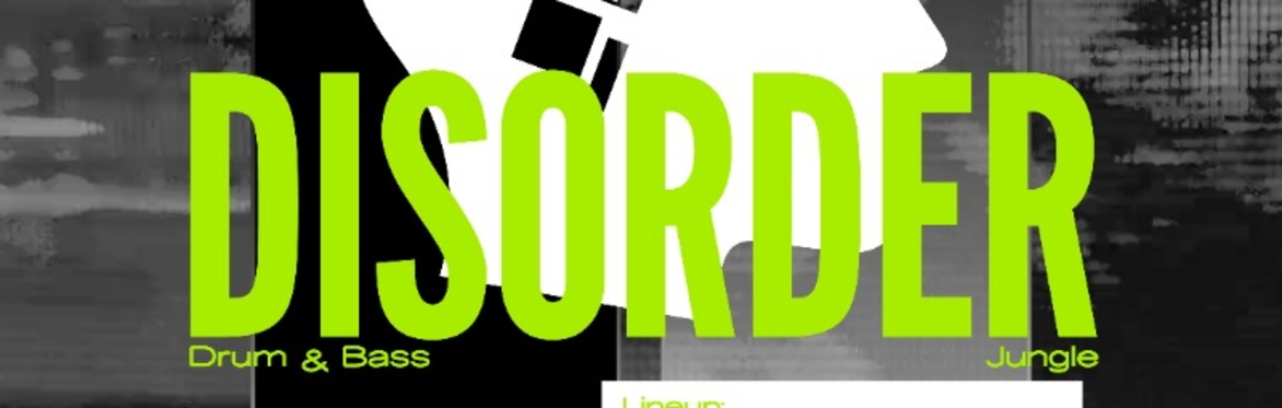 DISORDER (BONGO SUMMER CLOSING PARTY): POLLYANNA, RODENT, BILLY BAWBAGS, LEESHA B2B HARRY JACKSON