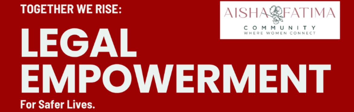 Together We Rise: Legal Empowerment For Safer Lives