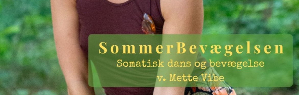 Somatisk dans og bevægelse - SommerBevægelsen RISSKOV HOSPITALSPARK