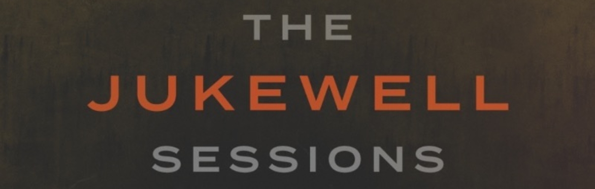 The Jukewell Sessions “A Juneteenth Celebration”