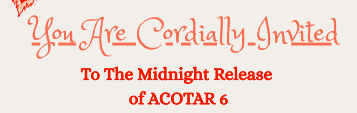 ACOTAR 6 Midnight Release