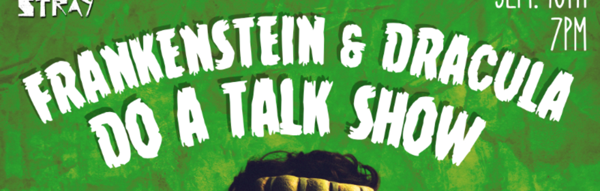Frankenstein & Dracula Do A Talk Show