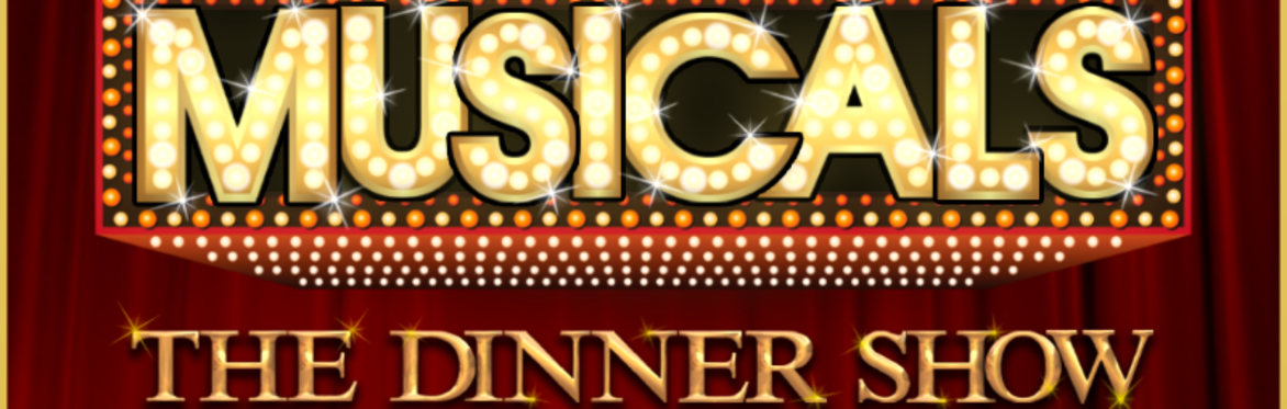A Night At The Musicals Dining Experience