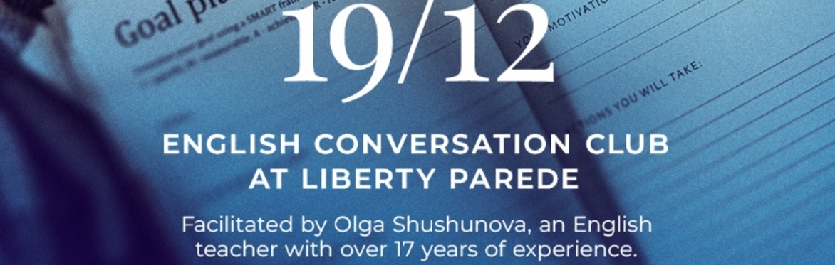 English Conversation club in Liberty Parede. SMART New Year's resolutions