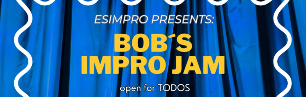 BOB'S IMPRO JAM (Multilingual Show)