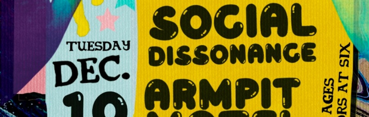 Day Friend w/ Social Dissonance, Armpit Motel at The Far Out Lounge