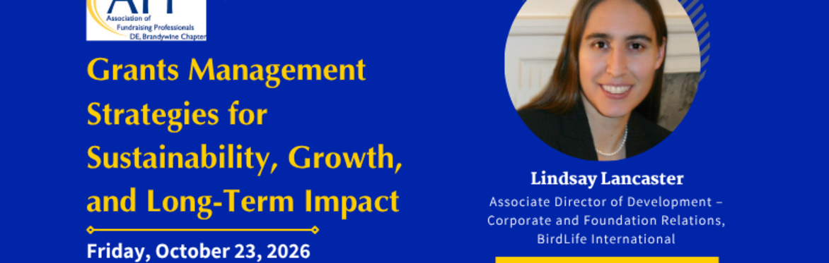 Grants Management Strategies for Sustainability, Growth, and Long-Term Impact