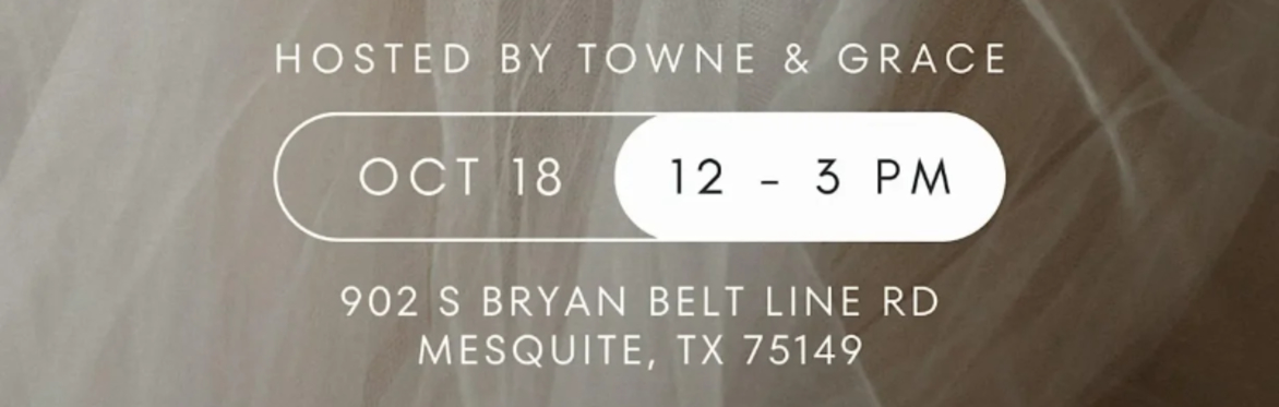 The Bride Expo DFW @ Towne & Grace