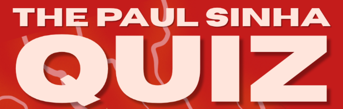 The Paul Sinha Quiz