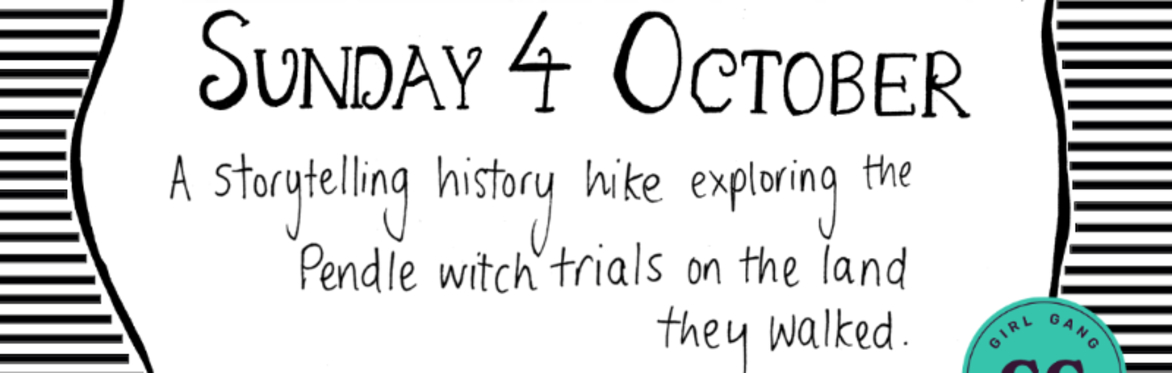 Pendle Witch Walk: A Feminist History & Storytelling Hike