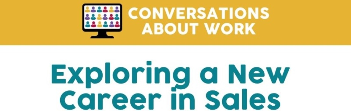 Exploring a New Career in Sales