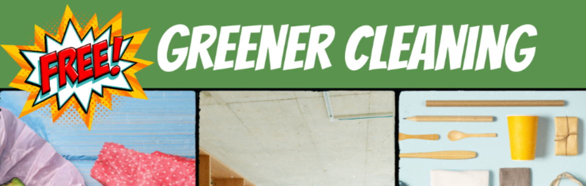 Greener Cleaning Waterford City - Greener Living Workshops