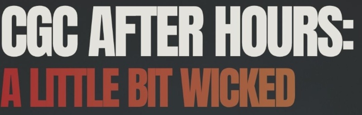 CGC After Hours: A Little Bit Wicked 👻