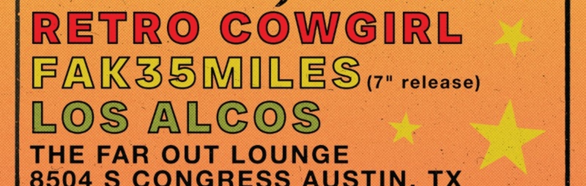 Leo Zodiac Party w/ Retro Cowgirl, Fak35miles, Los Alcos and More at The Far Out Lounge