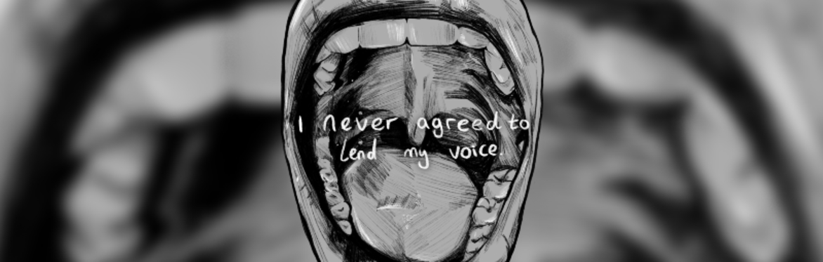 MA Fine Art Interim Show – I Never Agreed to Lend My Voice